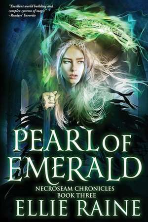 Pearl of Emerald de Ellie Raine