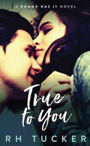 True to You de Rh Tucker