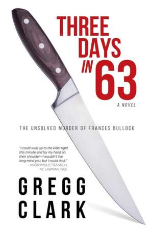 3 Days In 63 de Gregg Clark