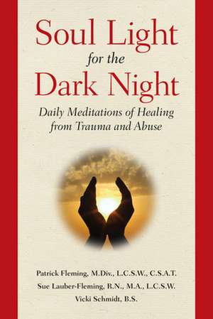 Soul Light for the Dark Night de Patrick Fleming