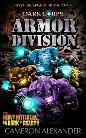 Armor Division de Cameron Alexander