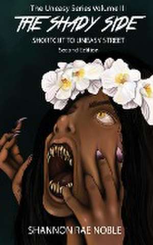 The Shady Side de Shannon Rae Noble