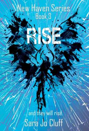 Rise de Sara Jo Cluff