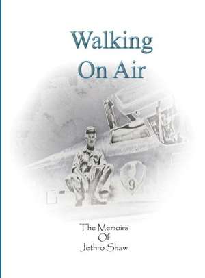 Walking On Air de Jethro Shaw