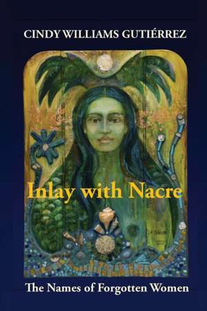 Inlay with Nacre de Cindy Williams Gutiérrez