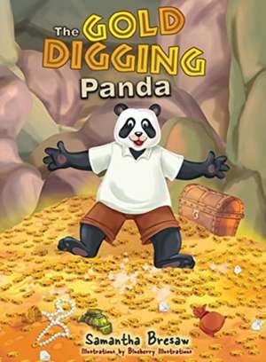 The Gold Digging Panda de Samantha Bresaw