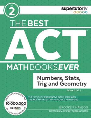 The Best ACT Math Books Ever, Book 2 de Brooke P Hanson