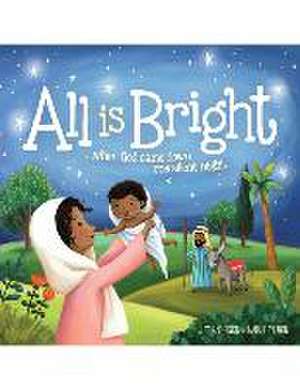 All Is Bright de Clay Anderson