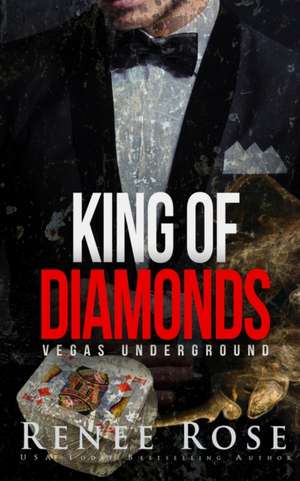 King of Diamonds de Renee Rose