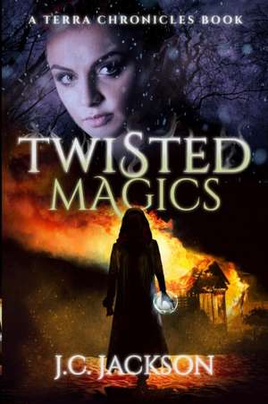 Twisted Magics de J. C. Jackson