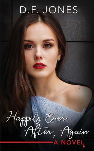 Happily Ever After, Again de Dawn Jones