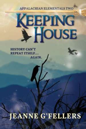 Keeping House de Jeanne G'Fellers