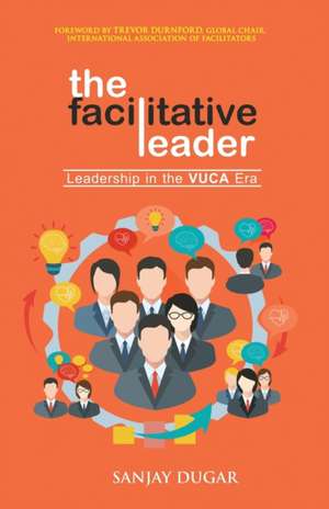 The Facilitative Leader de Sanjay Dugar