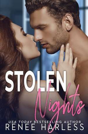 Stolen Nights de Renee Harless