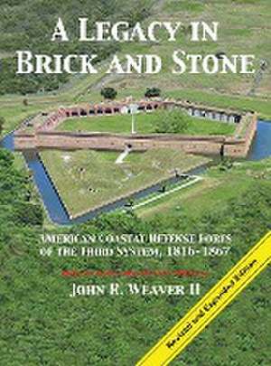 A Legacy in Brick and Stone de John R. Weaver