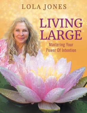 Living Large de Lola Jones