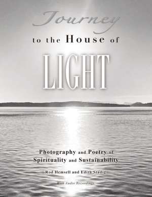 Journey to the House of Light de Rod Hemsell