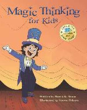 Magic Thinking for Kids de Marrielle Monte