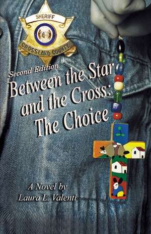 Between the Star and the Cross de Laura Valenti