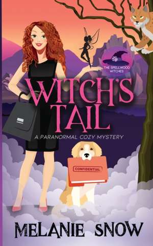 Witch's Tail de Melanie Snow