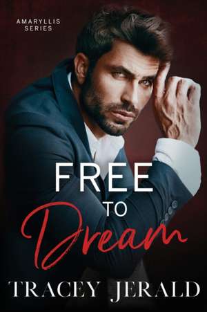 Free to Dream de Tracey Jerald