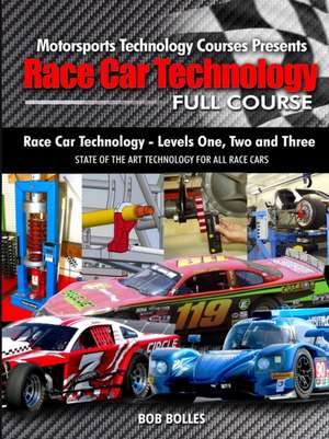 Race Car Technology Full Course de Bob Bolles