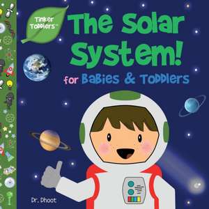 Solar System for Kids (Tinker Toddlers) de Dhoot