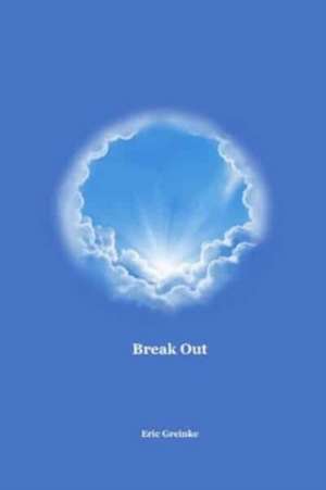 BREAK OUT