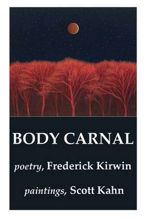 BODY CARNAL de Frederick Kirwin