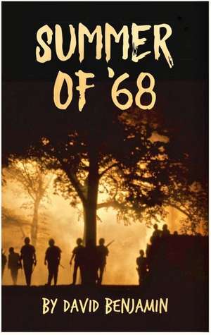 Summer of 68 de David Benjamin