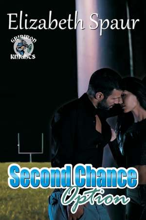 Second Chance Option de Elizabeth Spaur