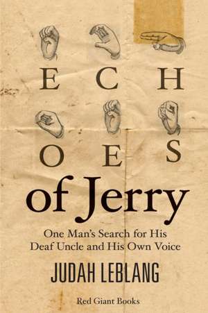 Echoes of Jerry de Judah Leblang