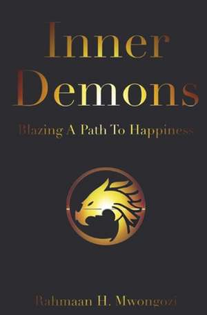 Inner Demons de Rahmaan H Mwongozi