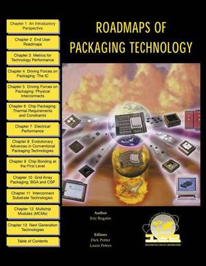 Roadmaps of Packaging Technology de Eric Bogatin