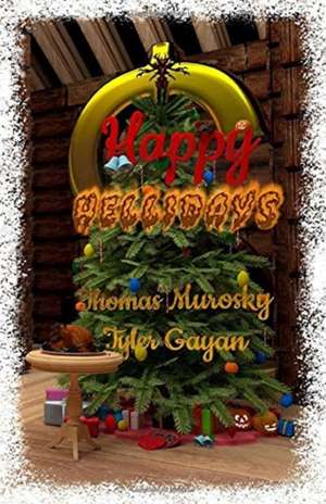 Happy Hellidays de Thomas Murosky