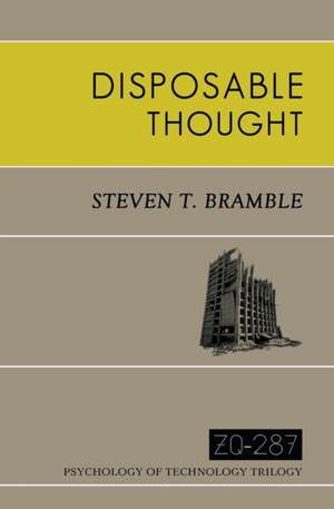 Disposable Thought de Steven T Bramble