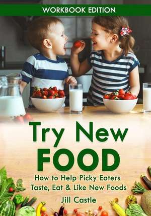 Try New Food de Jill Castle