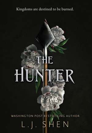 The Hunter de L J Shen