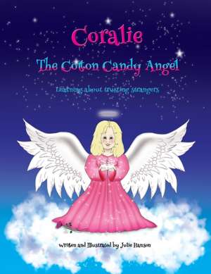 Coralie The Cotton Candy Angel de Julie Hanson