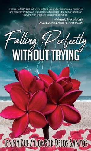 Falling Perfectly Without Trying de Jenny Duhaylonsod Delos Santos