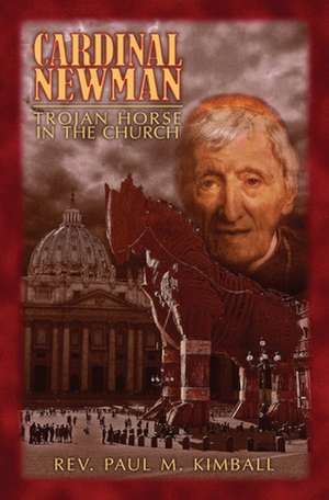 Cardinal Newman de Paul M Kimball