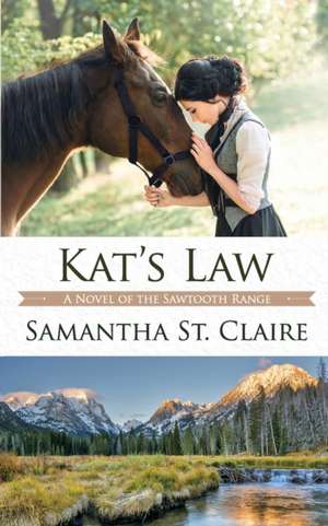 Kat's Law de Samantha St. Claire