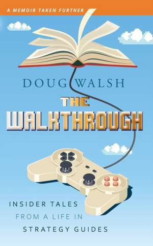 The Walkthrough de Doug Walsh