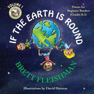 If the Earth is Round de Brett Fleishman