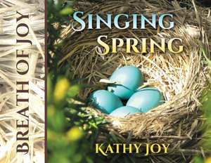 Breath of Joy de Kathy Joy