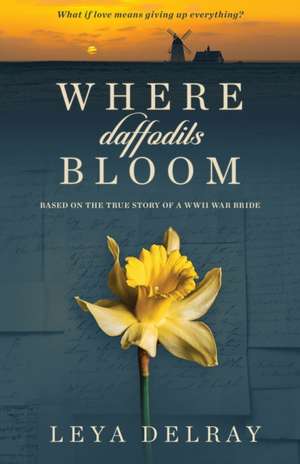 Where Daffodils Bloom de Leya Delray