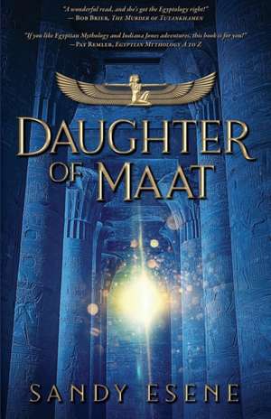 Daughter of Maat de Sandy Esene