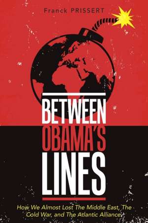 Between Obama's Lines de Franck Prissert