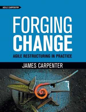 Forging Change de James L Carpenter