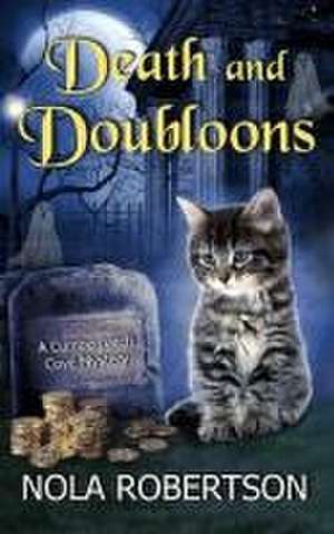 Death and Doubloons de Nola Robertson